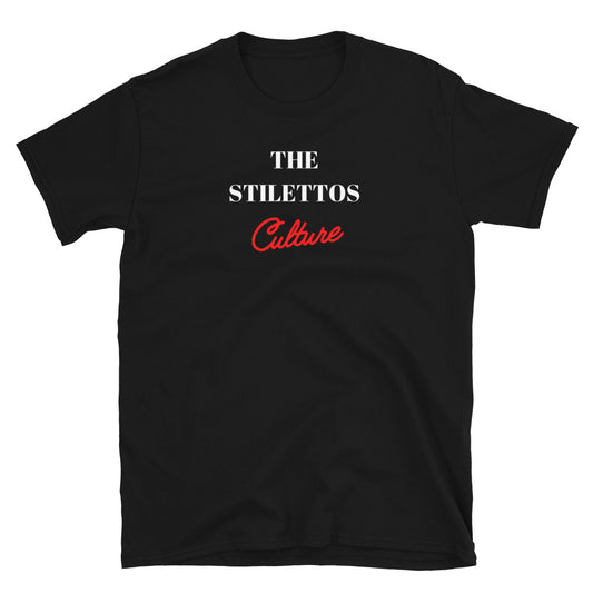 The Stilettos Culture Black Short-Sleeve Unisex T-Shirt