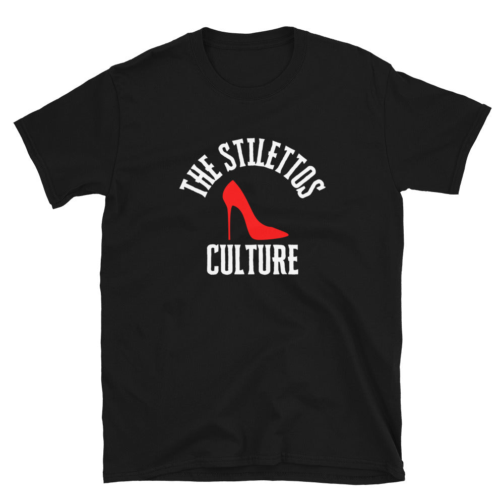 The Stilettos Culture Is for You Black Short-Sleeve Unisex T-Shirt