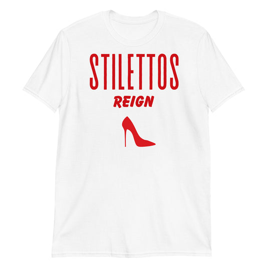 Stilettos Reign 2 Short-Sleeve Unisex T-Shirt