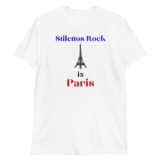 Stilettos Rock in Paris Short-Sleeve Unisex T-Shirt